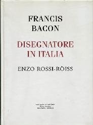 Risultati immagini per francis bacon disegnatore in italia libro